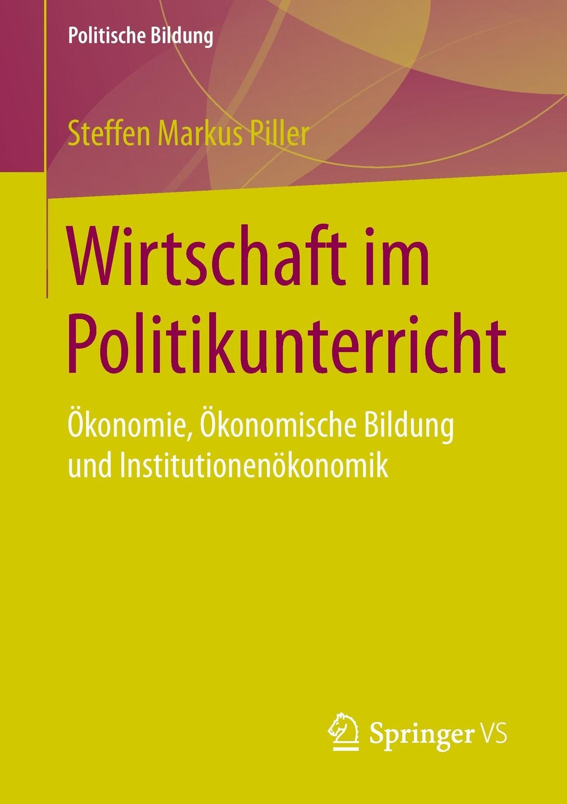 Thumbnail - Wirtschaft Politikunterricht | Buch | 9783658105785