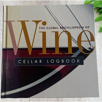 THE GLOBAL ENCYCLOPEDIA OF WINE CELLAR LOGBOOK - Hardcover Book - As New