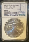 2017-W Burnished American Silver Eagle NGC MS70 Early Releases