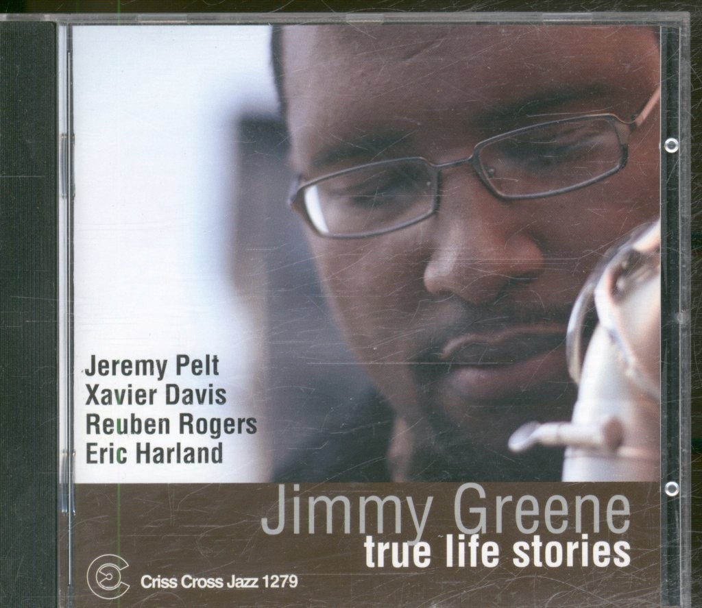 Jimmy Greene True Life Stories CD Netherlands Criss Cross Jazz 2006 CRISS1279CD