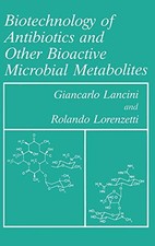 			Biotechnology of Antibiotics and Other Bioactiv. Lancini, Lorenzetti<|		