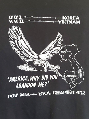 POW MIA You Are Not Forgotten America Why Did You Abandon Me? T-shirt Vtg XL USA