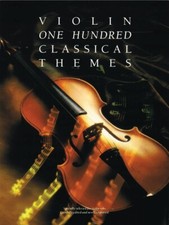 100 Classical Themes for Violin Book NEW 014036701