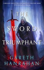 The Sword Triumphant (Lands of the ..., Hanrahan, Garet