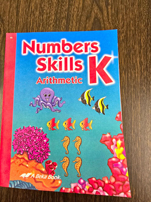A Beka Book Numbers Skills Arithmetic K