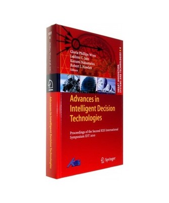 Advances in Intelligent Decision Technologies: Research of the Second KES Intern