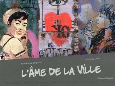 L'Ame de la Ville | Jean-Pierre Dupuich Charlotte Louf | Sehr guter Zustand