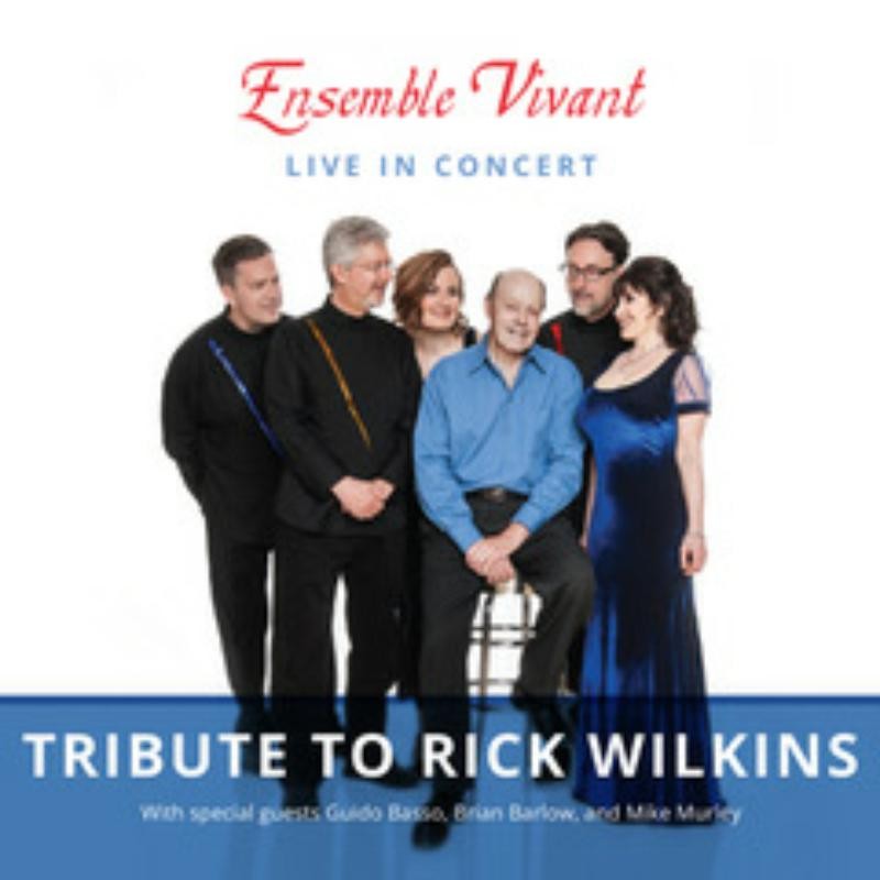 Ensemble Vivant Live In Concert - Tributo A Rick Wilkins CD ODR7454 NUOVO