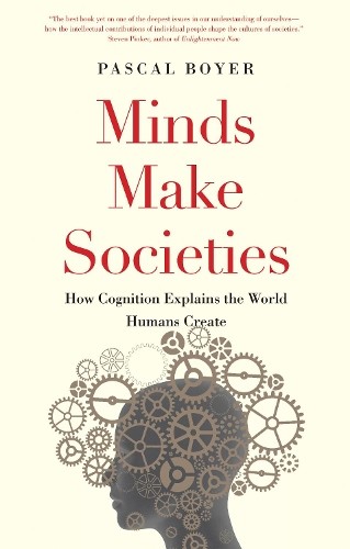 Minds Make Societies by Pascal Boyer - 9780300248548