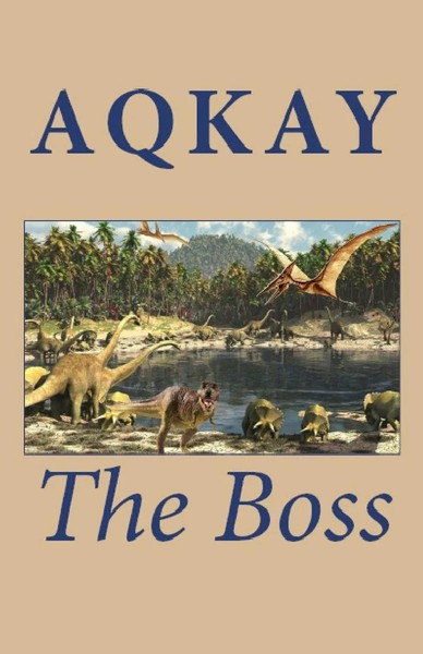 Aqkay | The Boss | Taschenbuch | Englisch (2016) | Kartoniert / Broschiert-image