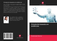 Shubhanjali Sharma | Ortodontia Baseada Em EvidêNcias | Taschenbuch (2020)