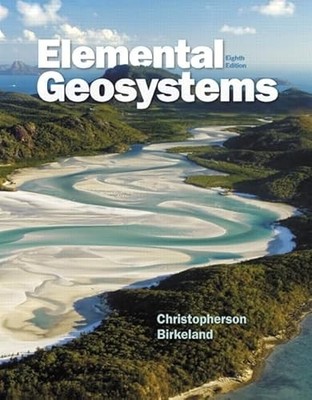 Elemental Geosystems (8th Edition)