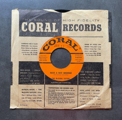 7'' The McGuire Sisters - Have A Nice Weekend - US Coral