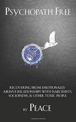 Psychopath Free: Recovering from Emotionally Abusive Relationships With N - GOOD