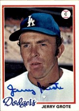 Jerry Grote 1978 Topps #464 Los Angeles Dodgers Autographed Signed Baseball Card