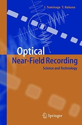 Optical Near-Field Recording: Science and Technology - Trade Paperback NEW Junj