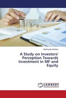 Modimpally Radhika | A Study On Investors' Perception Towards Investment In...