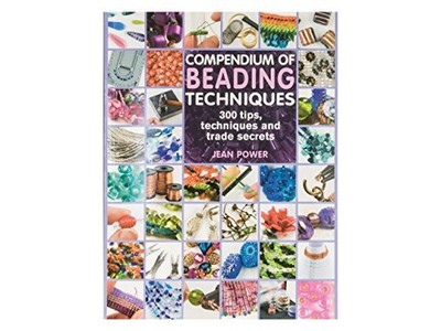 Compendium of Beading Techniques: 300 tip... by Power, Jean Paperback / softback
