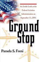 Pamela S. Freni | Ground Stop | Taschenbuch | Englisch (2003) | iUniverse