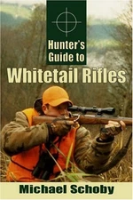Hunters Guide to Whitetail Ri - VERY GOOD