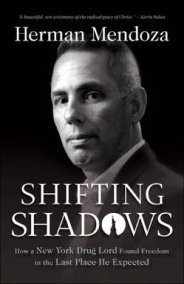 Shifting Shadows: How a New York Drug Lord Found Freedom in the Last Plac - GOOD