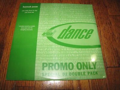 HANNAH JONES - YOU ONLY HAVE TO SAY YOU LOVE ME SEALED ARIOLA DANCE PROMO DJ 2X