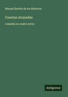 Manuel BretóN De Los Herreros | Cuentas Atrasadas | Taschenbuch | Spanisch