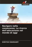 Navigare Nella Conoscenza: La Ricerca Dell'educazione Nel Mondo Di Oggi Buch