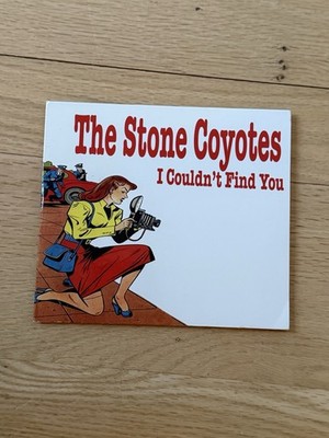 Couldn't Find You by The Stone Coyotes (CD, 2011)