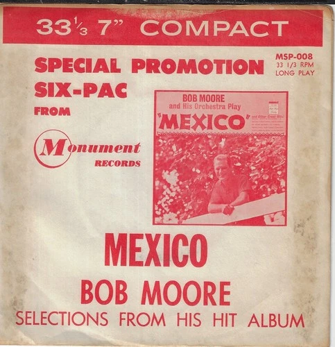 BOB MOORE/MEXICO /SIX PAC USED 45RPM