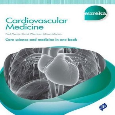Eureka Cardiovascular Medicine Paul Morris Paperback Scion Publis