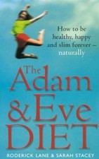 The Adam and Eve Diet by Roderick Lane