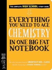 Everything You Need to Ace Chemistry in One Big Fat Notebook by Publishing Workm