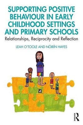 Leah O'Toole Nó Supporting Positive Behaviour in Early Childhood S (Taschenbuch)