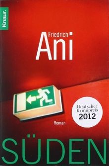Süden: Roman von Ani, Friedrich | Buch | Zustand gut