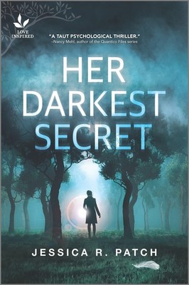 Her Darkest Secret: A Second Chance Suspense Inspirational Romance (FBI: Str...