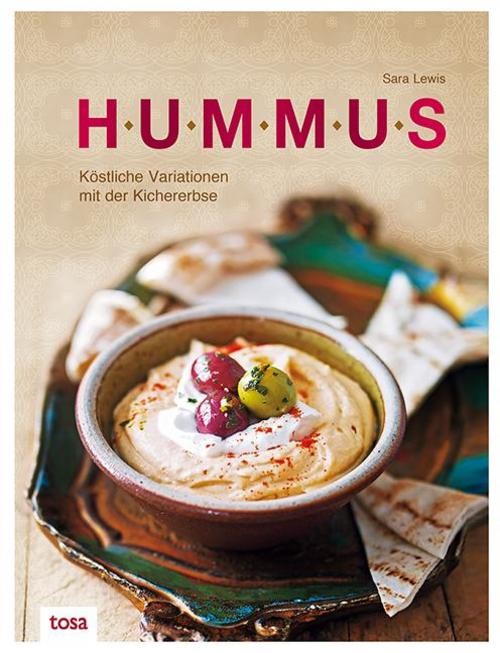 Tosa Hummus, Ratgeber Von Sara Lewis - Bild 2