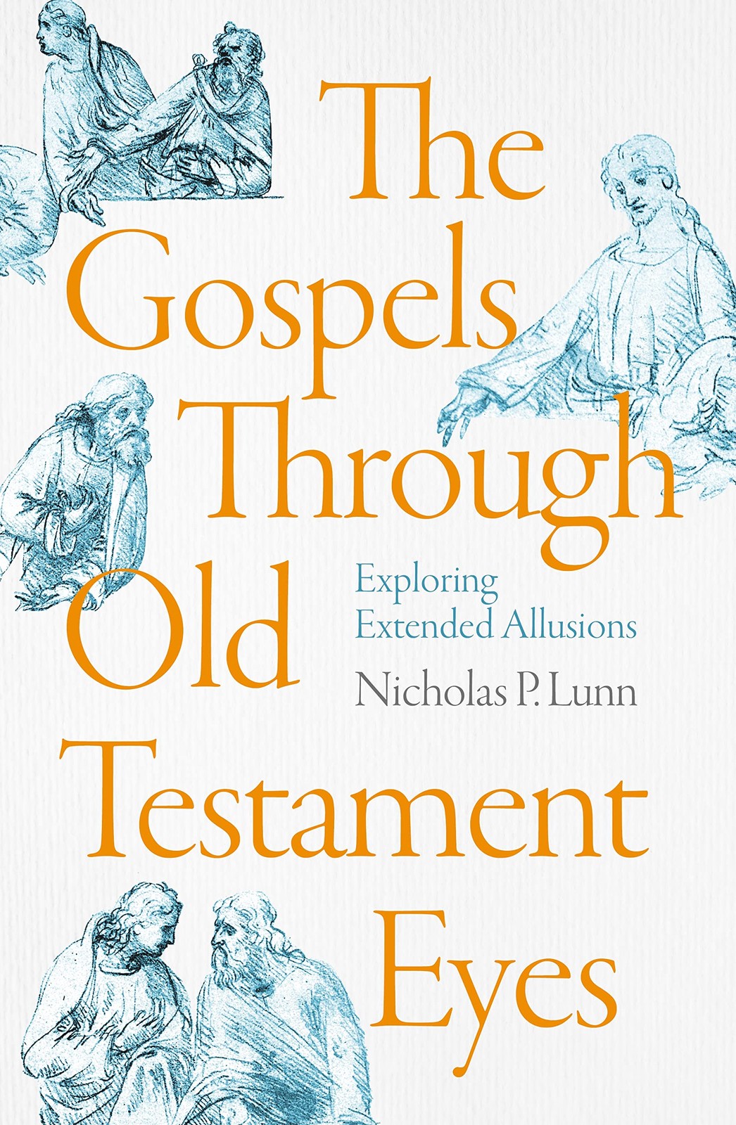 The Gospels Through Old Testament Eyes by Nicholas P. Lunn (PB 2023) - Image 5