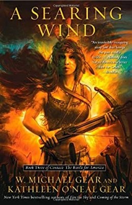A Searing Wind : Book Three of Contact: the Battle for America Ha