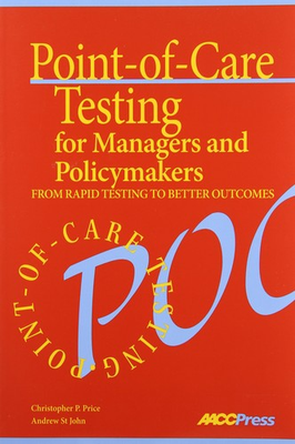 #ad #ad Point of Care Testing for Managers and Policymakers: From Rapid Testing to B... $12.50