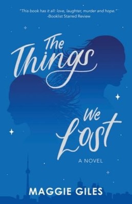 The Things We lost Maggie Giles