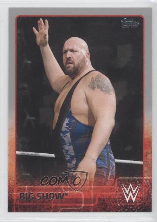 2015 Topps WWE Silver Big Show #8 0a7