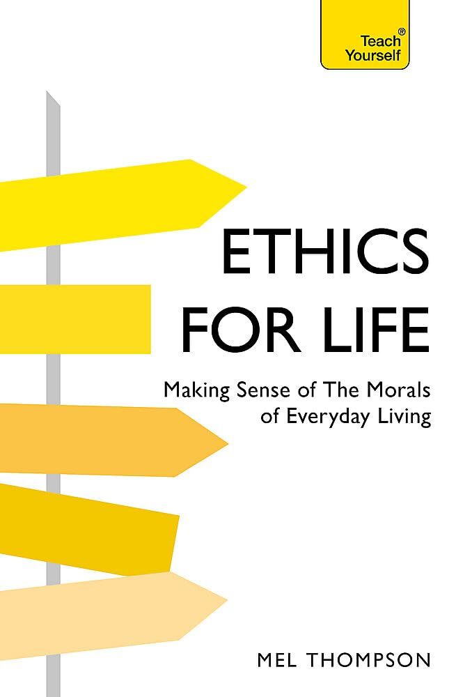 Ethics for Life - Mel Thompson - Paperback - New