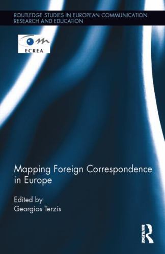 Routledge Studies in European Communication Research and Education Ser ...
