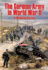 The German Army In World War II A Modelling Review SC 2005 Andrea Press
