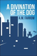 A Divination of the Dog by