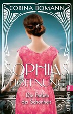 Die Farben der Schönheit - Sophias Hoffnung | Buch | 9783548064994