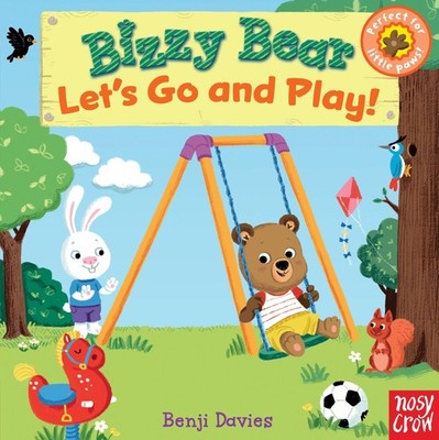 Bizzy Bear: Let's Go and Play: (Interactive Board Book About Playing at the ...