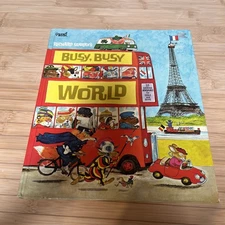 First Edition 1965 A Golden Book Richard Scarry’s Busy, Busy, World Hardcover