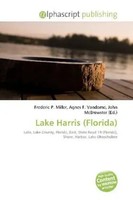 Frederic P. Miller (U. A.) | Lake Harris (Florida) | Taschenbuch | Englisch